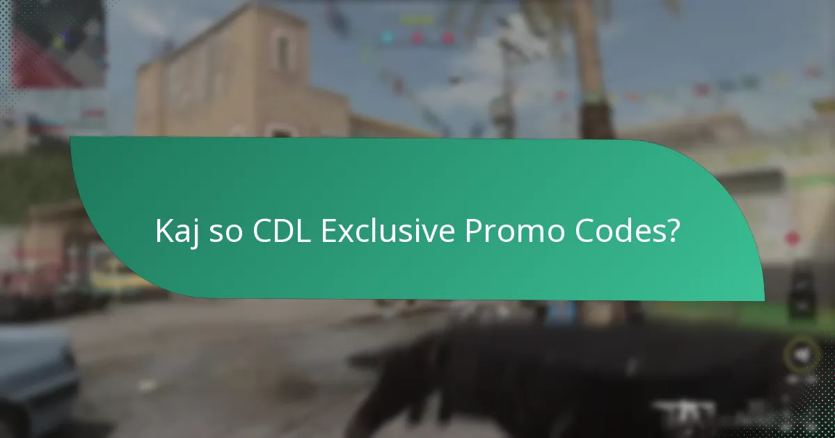 Kako lahko uveljavim CDL Exclusive Promo Codes?