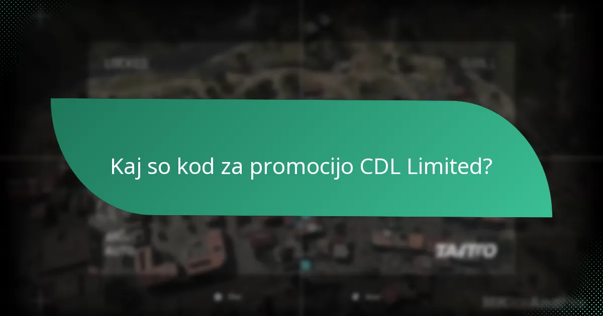 Kako unovčiti kode za promocijo CDL Limited?