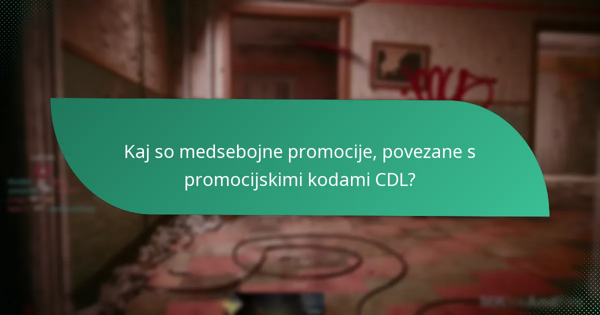 Kako lahko uveljavim promocijske kode CDL?