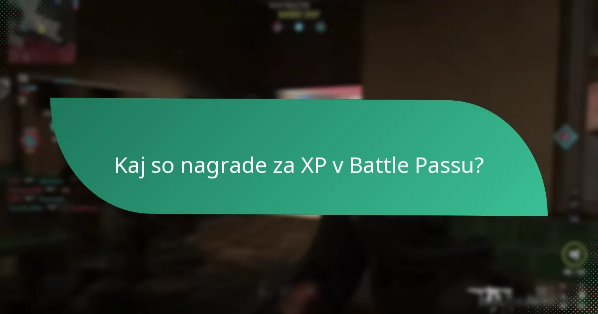 Kako delujejo povečanja izkušenj v Battle Passu?