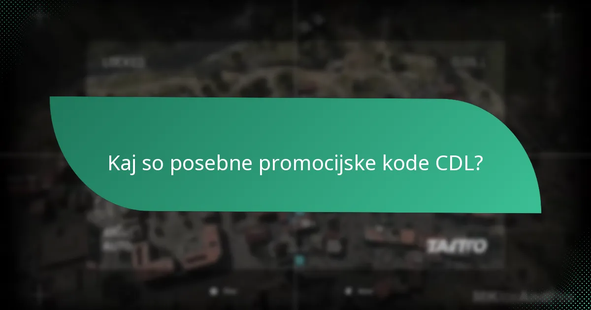 Katere edinstvene dogodke povezujejo promocijske kode CDL?
