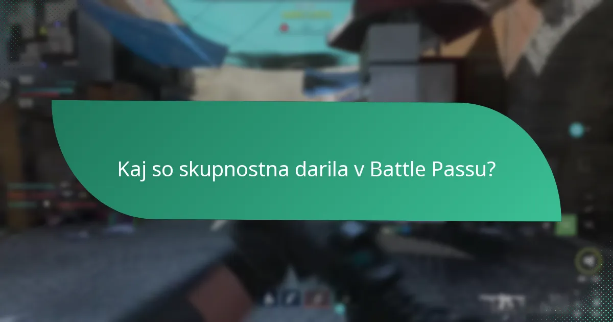 Katere so prednosti Battle Pass brezplačnih nagrad?
