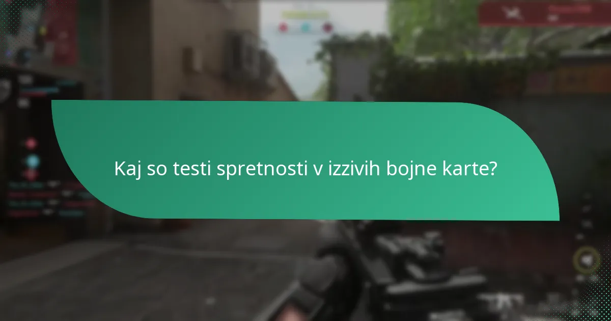 Katere specifične naloge so vključene v izzive bojne karte?