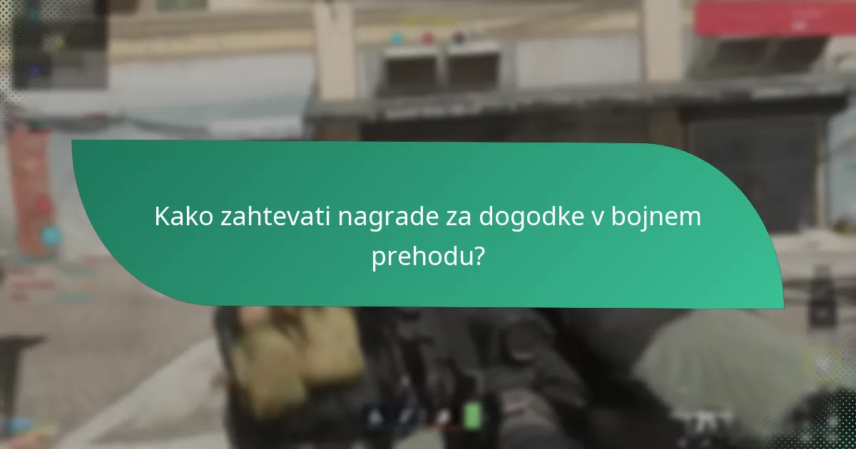Kaj so ponudbe z omejenim časom za nagrade za bojni prehod?