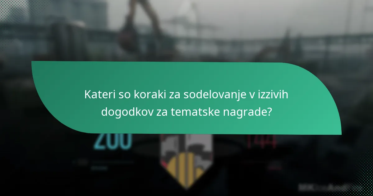 Kdaj potekajo sezonski dogodki, ki vključujejo tematske nagrade?